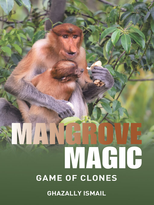Title details for Mangrove Magic by Ghazally Ismail - Available